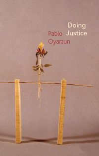 Cover image for Doing Justice - Three Essays on Walter Benjamin