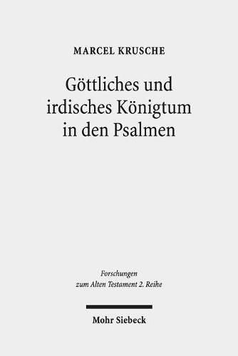 Cover image for Goettliches und irdisches Koenigtum in den Psalmen