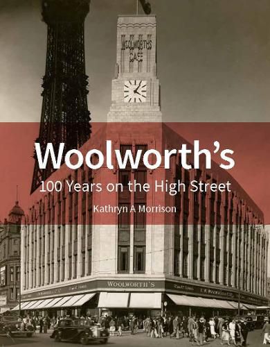 Cover image for Woolworth's: 100 Years on the High Street