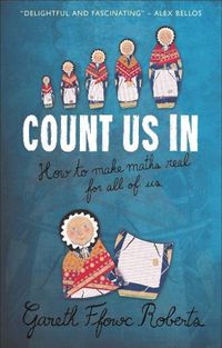 Cover image for Count Us In: How to Make Maths Real for All of Us