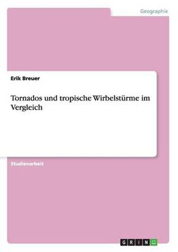 Cover image for Tornados und tropische Wirbelsturme im Vergleich