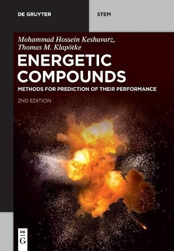 Energetic Compounds: Methods for Prediction of their Performance