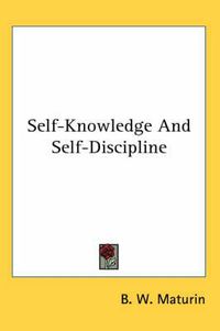 Cover image for Self-Knowledge and Self-Discipline