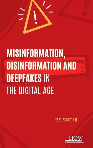 Cover image for Misinformation, Disinformation, and Deepfakes in the Digital Age