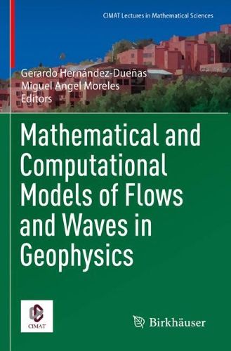 Cover image for Mathematical and Computational Models of Flows and Waves in Geophysics