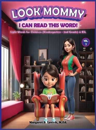 Cover image for Look Mommy, I Can Read This Word! (VOL. 3)