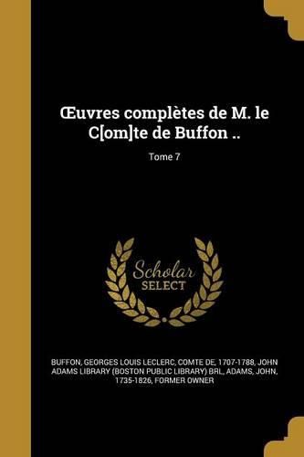 Cover image for OEuvres completes de M. le C[om]te de Buffon ..; Tome 7