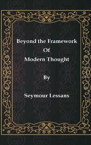 Cover image for Beyond the Framework of Modern Thought