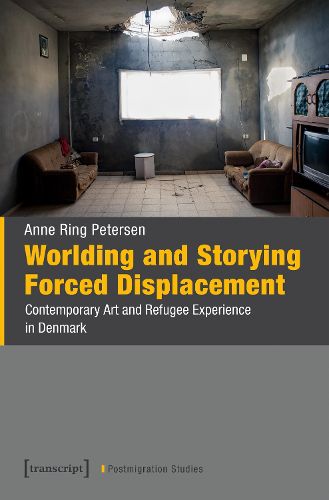 Cover image for Worlding and Storying Forced Displacement