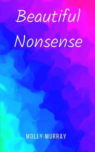 Cover image for Beautiful Nonsense