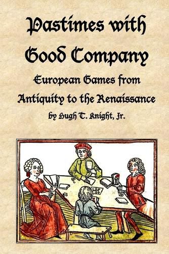 Cover image for Pastimes with Good Company