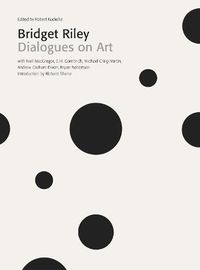 Cover image for Bridget Riley: Dialogues on Art