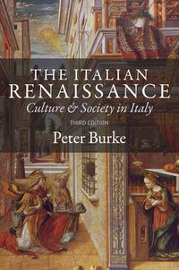 Cover image for The Italian Renaissance: Culture and Society in Italy - Third Edition