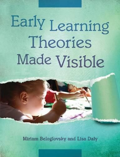 Cover image for Early Learning Theories Made Visible