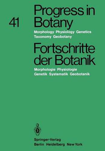 Progress in Botany / Fortschritte Der Botanik: Morphology * Physiology * Genetics Taxonomy * Geobotany / Morphologie * Physiologie * Genetik Systematik * Geobotanik