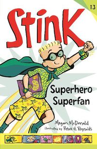 Cover image for Stink: Superhero Superfan