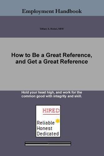 Cover image for How to Be a Great Reference, and Get a Great Reference