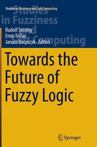 Cover image for Towards the Future of Fuzzy Logic