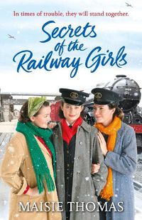 Cover image for Secrets of the Railway Girls