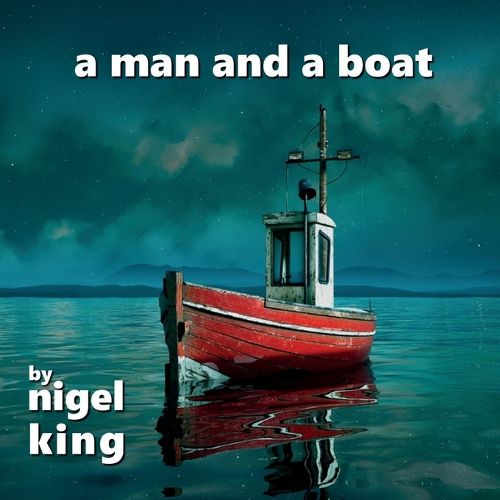 Cover image for A Man and A Boat