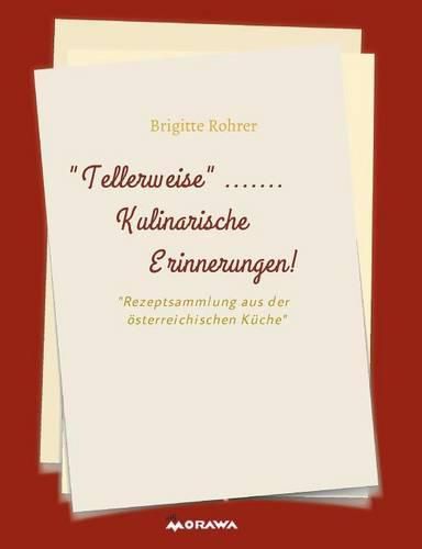 Cover image for TELLERWEISE.....Kulinarische Erinnerungen!