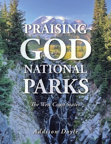 Cover image for Praising God in the National Parks