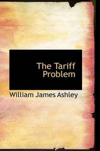 Cover image for The Tariff Problem