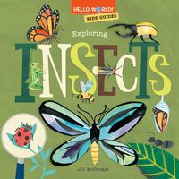 Cover image for Hello, World! Kids' Guides: Exploring Insects