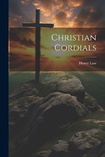 Christian Cordials