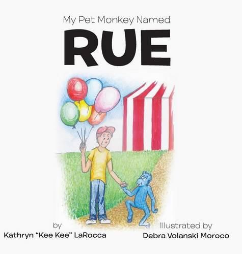 Cover image for My Pet Monkey Named Rue