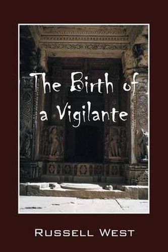 Cover image for The Birth of a Vigilante