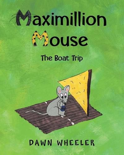 Maximillion Mouse: The Boat Trip