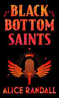 Cover image for Black Bottom Saints