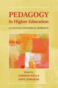 Cover image for Pedagogy in Higher Education: A Cultural Historical Approach