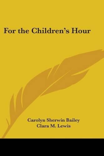 Cover image for For the Children's Hour