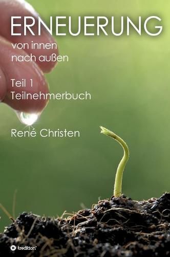 Cover image for Erneuerung von innen nach aussen: Teilnehmerbuch - Teil 1