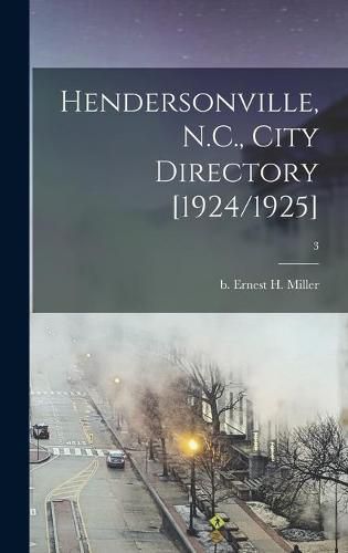 Cover image for Hendersonville, N.C., City Directory [1924/1925]; 3