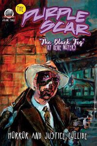 Cover image for The Purple Scar Volume Three: The Black Fog