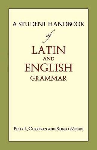 Cover image for A Student Handbook of Latin and English Grammar