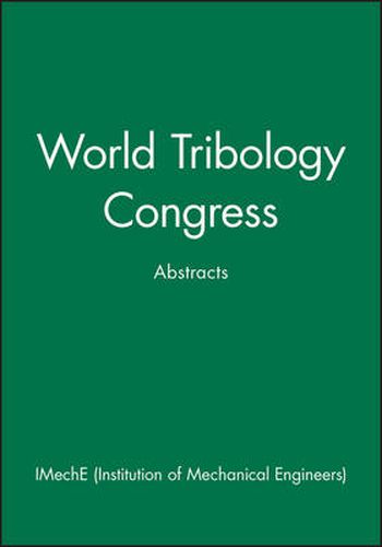 Cover image for First World Tribology Congress: Abstracts