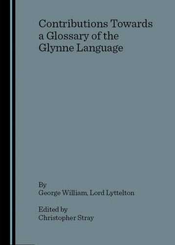 Contributions Towards a Glossary of the Glynne Language