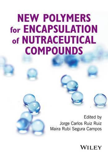 Cover image for New Polymers for Encapsulation of Nutraceutical Compounds