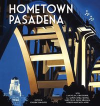 Cover image for Hometown Pasadena: The San Gabriel Valley Book