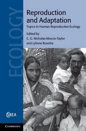 Cover image for Reproduction and Adaptation: Topics in Human Reproductive Ecology