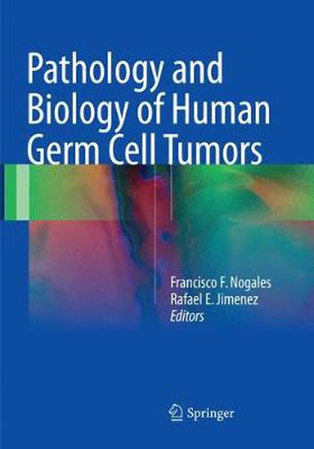 Cover image for Pathology and Biology of Human Germ Cell Tumors