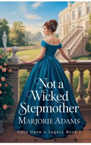 Cover image for Not a Wicked Stepmother