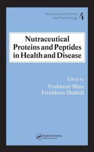 Cover image for Nutraceutical Proteins and Peptides in Health and Disease