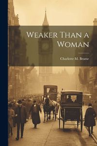 Cover image for Weaker Than a Woman