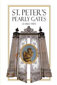 Cover image for Saint Peter's Pearly Gates