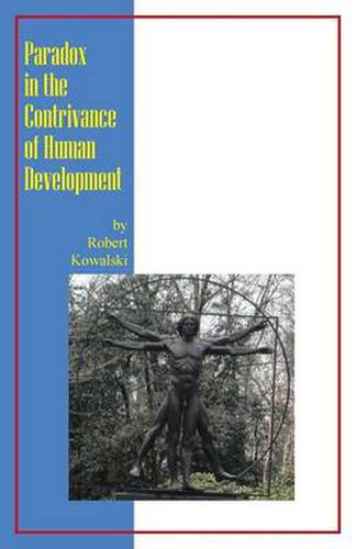 Cover image for Paradox in the Contrivance of Human Development